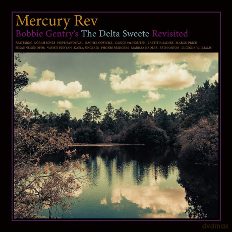 Mercury Rev: Bobbie Gentry's The Delta'sweete Revisited [Winyl]
