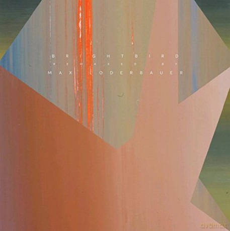 Max Loderbauer: Brightbird Remixes [Winyl]