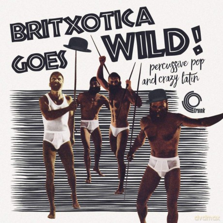 Britxotica Goes Wild [Winyl]