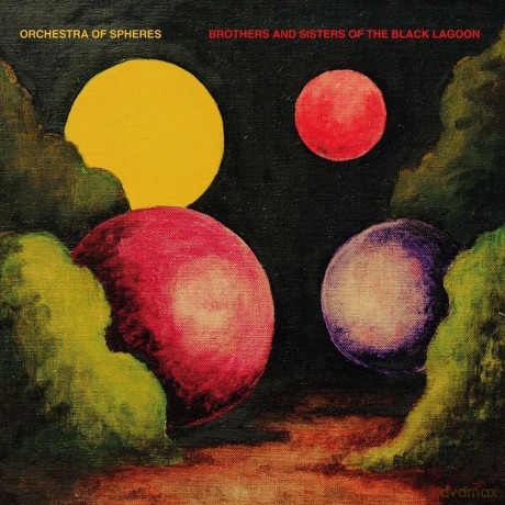 Orchestra of Spheres: Brothers And'sisters Of The Black Lagoon [Winyl]