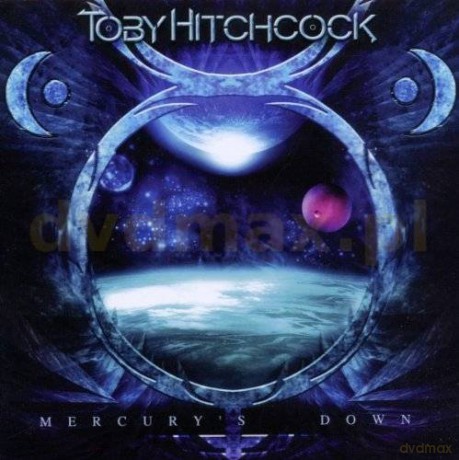 Toby Hitchcock: Mercury's Down [CD]
