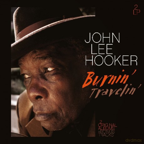 John Lee Hooker: Burnin'/Travelin' [2xWinyl]