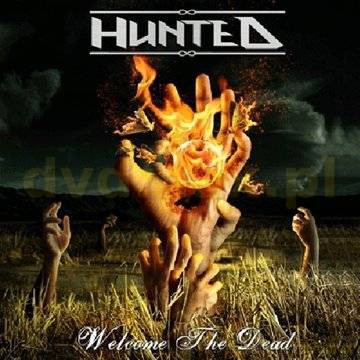 Hunted: Welcome The Dead [CD]