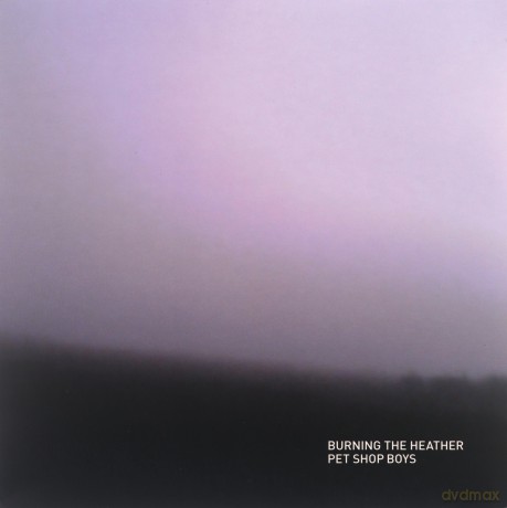 Pet Shop Boys: Burning The Heather [Winyl]