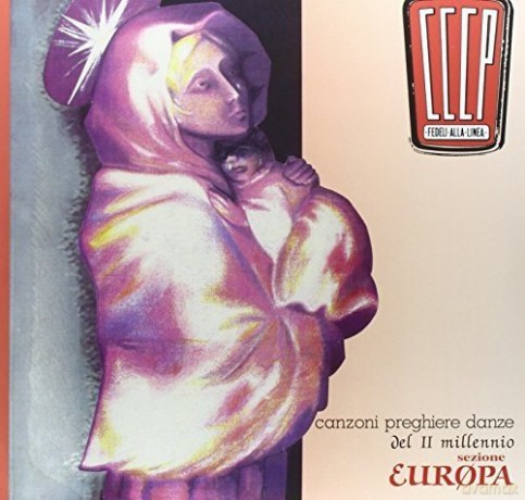 Cccp - Fedeli Alla Linea: Canzoni, Preghiere, Danze [Winyl]