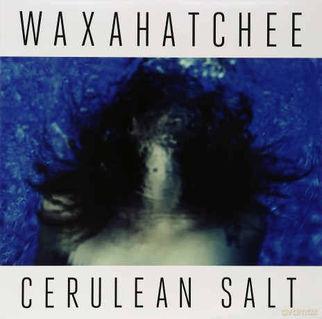 Waxahatchee: Cerulean'salt [Winyl]