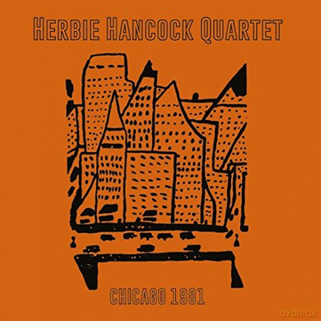 Herbie Hancock: Chicago 1981 [Winyl]