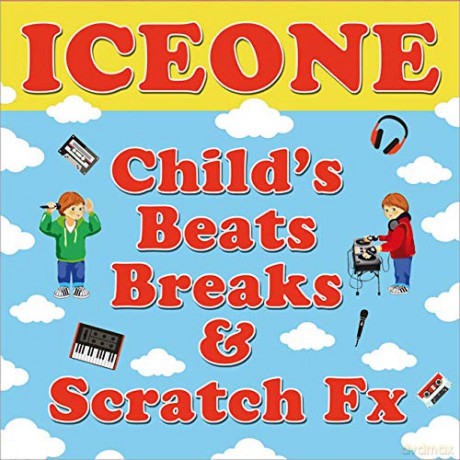 Ice One: Child's Beats, Breaks &'scratches [Winyl]