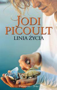 Linia życia - Jodi Picoult [KSIĄŻKA]