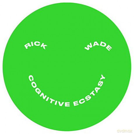 Rick Wade: Cognitive Ecstasy Ep [Winyl]
