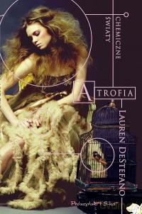 Atrofia - Lauren DeStefano [KSIĄŻKA]