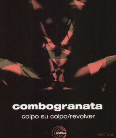 Combogranata: Colpo'su Colpo [Winyl]