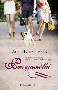Przyjaciółki - Agata Kołakowska [KSIĄŻKA]