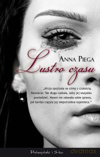 Lustro czasu - Anna Piega [KSIĄŻKA]