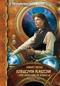 Dziewczyna Płaszczka i inne nienaturalne atrakcje - Robert Rankin [KSIĄŻKA]