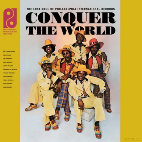 Conquer the World: Lost'soul of Philadelphia International [Winyl]