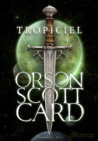Tropiciel - Orson Scott Card [KSIĄŻKA]