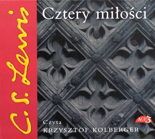 Cztery miłości - Clive Staples Lewis [AUDIOBOOK] [CD-MP3]