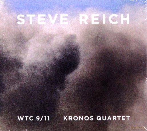 Steve Reich: WTC 9/11, Mallet Quartet, Dance Patterns [CD]+[DVD]