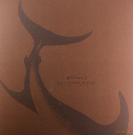 The Dale Cooper Quartet + Witxes: Dale Cooper Quartet + Witxes [Winyl]