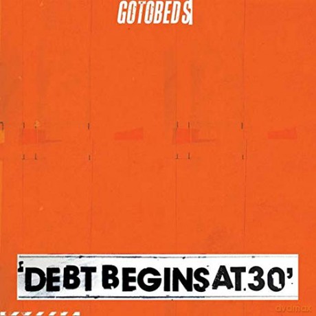 Gotobeds: Debt Begins At 30 [Winyl]