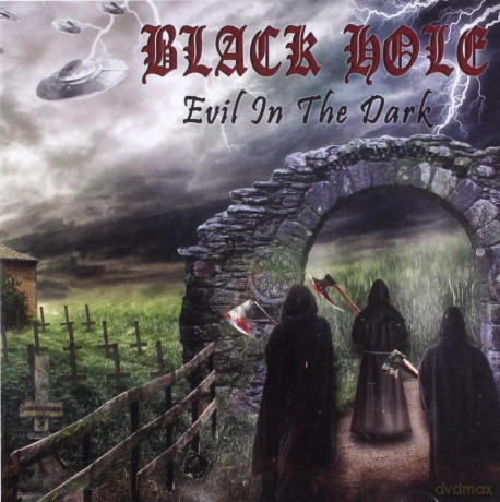 Black Hole - Evil In The Dark [CD]