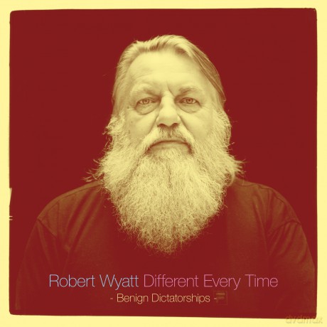 Robert Wyatt: Different Every Time - Volume 2 [2xWinyl]