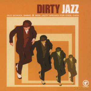 Dirty Jazz [2xWinyl]