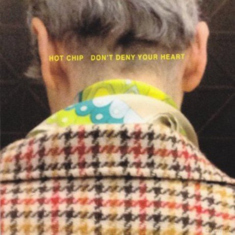 Hot Chip: Don't Deny Your Heart [Winyl]