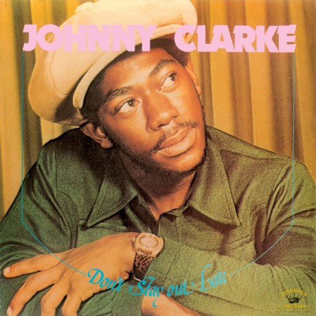 Johnny Clarke: Dont'stay Out Late [Winyl]