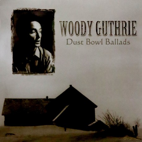 Woody Guthrie: Dust Bowl Ballads [Winyl]