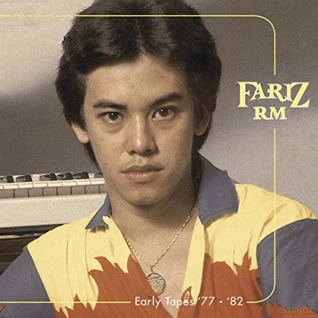 Fariz Rm: Early Tapes 1977-1982 [Winyl]