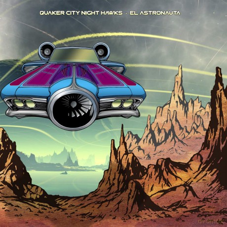 Quaker City Night Hawks: El Astronauta [Winyl]