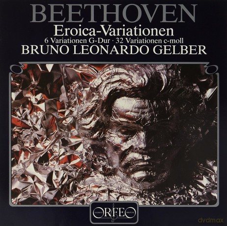 Bruno Leonardo Gelber: Eroica-Variationen Op. 35/6 Leichte Var. Woo 77 [Winyl]