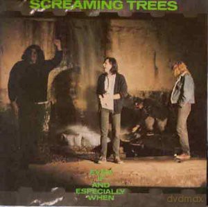 Screaming Trees: Even If And Especially When [Winyl]