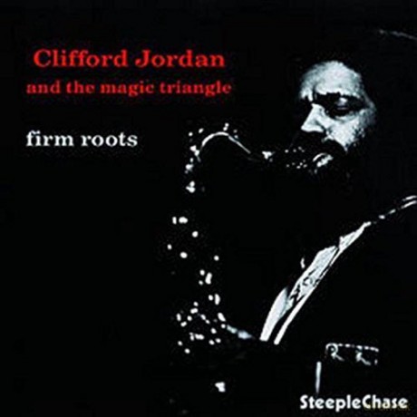 Clifford Jordan: Firm Roots [Winyl]