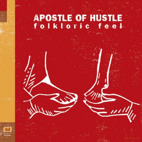 Apostle of Hustle: Folkloric Feel [Winyl]