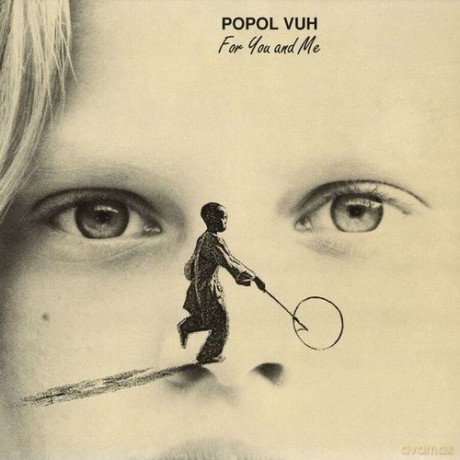 Popol Vuh: For You And Me [Winyl]