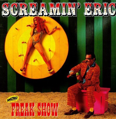 Screamin' Eric: Freak'show [Winyl]