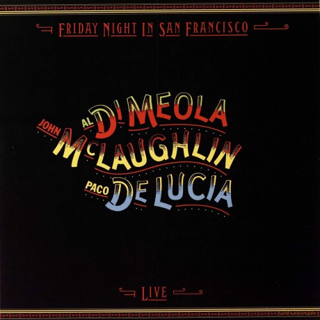Al Di Meola: Friday Night In'san Francisco [Winyl]