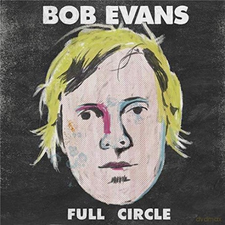 Bob Evans: Full Circle [Winyl]