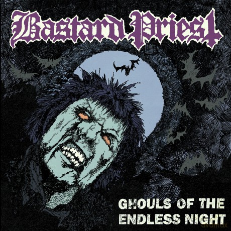 Bastard Priest: Ghouls Of The Endless Night [Winyl]