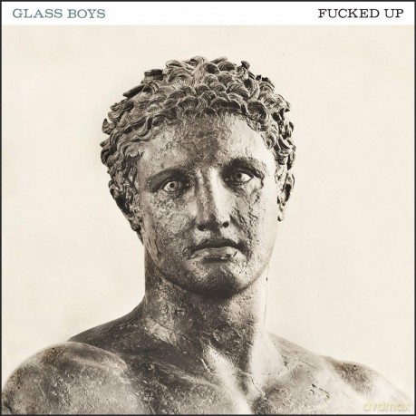 Fucked Up: Glass Boys [Winyl]