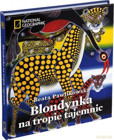 Blondynka na tropie tajemnic - Beata Pawlikowska [KSIĄŻKA]