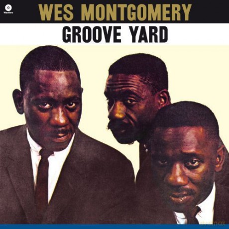 Wes Montgomery: Groove Yard + Bonus Track [Winyl]