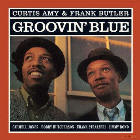 Curtis Amy: Groovin' Blue [Winyl]
