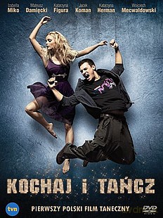 Kochaj i tańcz [DVD]