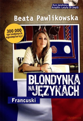 Blondynka na językach: Francuski - Beata Pawlikowska [KSIĄŻKA]+[CD]
