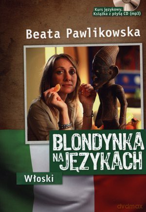 Blondynka na językach: Włoski - Beata Pawlikowska [KSIĄŻKA]+[CD]