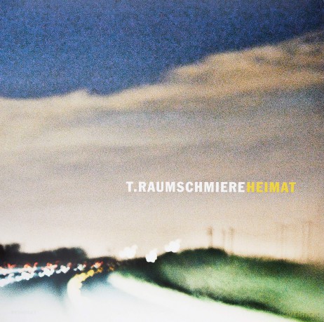 T. Raumschmiere: Heimat [2xWinyl]